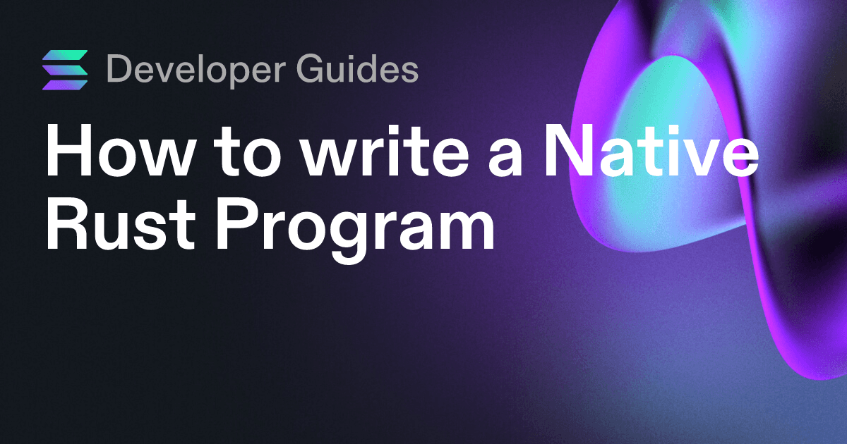 How to write a Native Rust Program