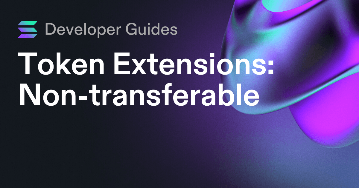 How to use the Non-transferable extension